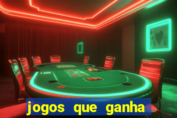 jogos que ganha dinheiro gratis